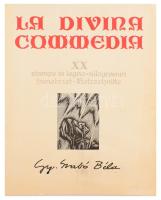 Dante Alighieri: La Divina Commedia. Gy. Szabó Béla 20 db fametszetével. Kolozsvár, 1977, Dacia. Magyar, olasz, román és német nyelven. Kiadói papírkötés, 43,5x33,5 cm + Gy. Szabó Béla (1905-1985): B.Ú.É.K. 1969. (Újévi kisgrafika). Fametszet, papír, Gy. Szabó Béla autográf aláírásával és soraival, 12x8 cm