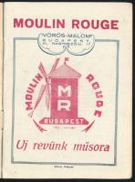 1934 A budapesti Moulin Rouge (Vörös Malom) mulató új revüműsorának füzete, sok reklámmal, szép álla...