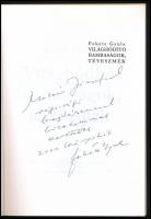 Fekete Gyula: Világhódító bambaságok, téveszmék. Fekete Gyula (1922-2010) háromszoros József Attila-...