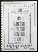 Dr. Polgár Gyula: A magyar bélyegek adattára 1867/8-1968, másolt oldalak lefűzve