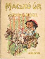 Sebők Zsigmond: Maczkó úr útnak indul. Bp., Singer és Wolfner. Kiadói festett egészvászon kötés, viseltes állapotban.