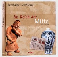 Lebendige Gecshichte. Im Reich der Mitte 960-1368. Hamburg, Komet. Kiadói kartonált kötés, jó állapotban.