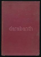 Magyar történelmi nagyságok életrajza, kiknek nevét a m. kir. honvéd csapattestek viselik. Kiadja: A...