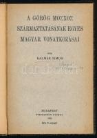 Kalmár Simon A görög moszxosz származtatásának egyes magyar vonatkozásai. DEDIKÁLT Horthy Miklósnak!...