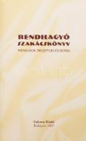 dr. Szarvasházi Judit: Rendhagyó szakácskönyv. Patikusok receptjei és borai. Bp., 2007, Galenus, 192...