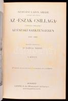 [Luigi Amedeo di Savoia-Aosta, duca degli Abruzzi (1873-1933)] Szavójai Lajos Amádé: Az ,,Észak Csil...