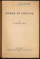 Lengyel Géza: Méhek és virágok. Bp., 1943, Országos Magyar Méhészeti Egyesület, 239+(1) p. Egyetlen ...