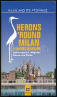 Herons 'round Milan. A Tourist Guidebook. Milano, 2006. Kiadói papírkötés, jó állapotban.
