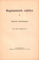 Kallós Zsigmond: 
Regösdalaink rejtélyei I-III. [Három füzetben.]
Szombathely, 1935-1936. Martineu...