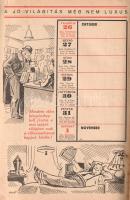 Háztartási előjegyzési naptár. Szerkeszti: Ráth Sándor. (1941).
(Budapest), [1940]. (Globus Nyomdai...