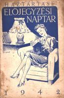 Háztartási előjegyzési naptár. Szerkeszti: Ráth Sándor. (1942). (Budapest), [1941]. (Globus Nyomdai Műintézet Rt.) 64 p. Gönczi Gebhardt Tibor grafikusművész szövegközti rajzaival, karikatúráival gazdagon illusztrált háztartástani és gasztronómiai kalendáriumunk a korábbi évek gyakorlatával szemben elsősorban recepteket közöl, ám Gönczi Gebhardt Tibor oldalpáronként visszatérő grafikái változatlanul különös erővel jelenítik meg a villanyárammal működtetett modern háztartási berendezések kényelmi funkcióit. Kiadványunk így a markáns receptsor mellett felhívja a figyelmet a villanysütők, villamos főzőlapok, hirtelenforralók, villanybojlerek, ventilátorok, hűtőgépek, villanyvasalók, varrógépek, porszívók nélkülözhetetlen mivoltára, beszerzésük sürgős szükségére. Évkönyvünk ismeretterjesztő cikke Ráth-Végh István műve, novellája Bozzay Margittól való. A címlapon és egyes oldalakon apró, halvány foltosság. Horváth 577. Fűzve, illusztrált, foltos kiadói borítóban.