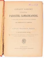 Ujfalvy Károlyné Bourdon Mária: Ujfalvy Károly utazása Páristól-Samarkandig. A Ferganah, Kuldzsa és ...