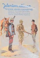 Jelentem alásan... Történetek, adomák a katonaéletből. Összeírta: Szárazajtai Bartha Béla, Dr. Darányi Kálmán előszavával, Garay Ákos művészi rajzaival. Székesfehérvár, 1935, Csitáry G. Jenő Könyvnyomdája. 143p. Kiadói papírkötés, kissé sérült borító. Főhadnagy tulajdonosi bejegyzésével.