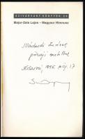 Major-Zala Lajos: Magyar Himnusz. DEDIKÁLT! Bp.-Zürich, 1995, Svájci Magyar Irodalmi és Képzőművésze...