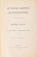 Brehm, Alfred E. Az Északi-sarktól az Egyenlítőig. Népszerű előadások. Írta ~. Fordította Geőcze Sar...