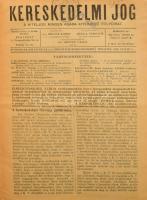 Kereskedelmi jog. A hiteljog minden ágára kiterjedő folyóirat. Főszerkesztő: Bubla Ferenc. XXIII évf...