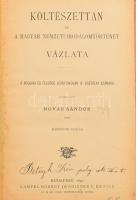 Novák Sándor: Költészettan és a magyar nemzeti irodalomtörténet vázlata, a polgári és felsőbb leányiskolák IV. osztálya számára. Bp., 1897, Lampel Róbert (Wodianer F. és Fiai). 3. kiadás. Későbbi félvászon kötésben, gerincen apró sérülésekkel, előzéklapon Gibbon Albert kolozsvári könyvkereskedő bélyegzésével, címlapon korabeli névbejegyzéssel, több lapon tollas és ceruzás jegyzetekkel, jelölésekkel.