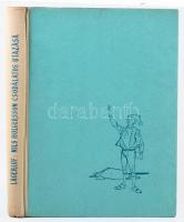 Lagerlöf, Selma: Nils Holgersson csodálatos utazása. Kass János rajzaival. Bp., 1958, MÓra. Félvászo...