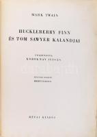 Twain, Mark: Huckleberry Finn és Tom Sawyer kalandjai. Bp., Révai. A fordítást átnézte Karinthy Frig...