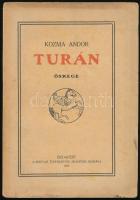 Kozma Andor: Turán. Ősrege. Bp., 1922, MTA (Hornyánszky-ny.), 247+(1) p. Első kiadás. Kiadói papírkötés, kissé sérült, foltos borítóval és gerinccel, helyenként kissé foltos lapokkal, tulajdonosi bejegyzéssel.