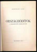 Marschalkó Lajos: Országhódítók. Az emancipációtól Rákosi Mátyásig. München, 1965, (Ledermüller Oliv...