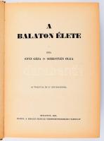 Entz Géza - Sebestyén Olga: A Balaton élete. Bp., 1942, Kir. M. Természettudományi Társulat, VIII+36...