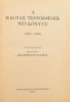 Hellebronth Kálmán, tisza-beői: A magyar testőrségek névkönyve 1760-1918. Összeállította: -- (Bp., 1...
