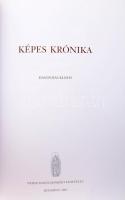 Képes Krónika. Hasonmás kiadás, valamint tanulmány magyar fordítás két kötetben. I. kötet: Hasonmás ...