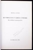 Botka János: Kunhegyes város címere. Heraldikai monográfia. Kunhegyes, 1998. 125p. Kiadói kartonált ...