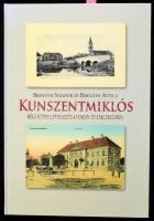 Bernáth Sándor és Bernáth Attila: Kunszentmiklós régi képes levelezőlapokon és emlékekben. 2006. Kontaktprint Nyomda Kft. 88 oldal / Kunszentmiklós on postcards and in memories. 2006. 88 pg. Dedikált!