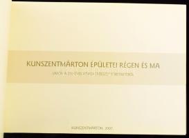 Kunszentmárton épületei régen és ma. Lapok a 200 éves város történetéből. Kunszentmárton, 2007. Kiad...