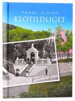 Vörös Ildikó: Klotildliget. Bp., 2016. Rabb-Infomedia. 163p. Számos illusztrációval. Kiadói kartonált papírkötésben.