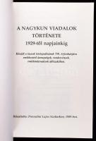 A Nagykun Viadalok története 1929-től napjainkig - készült a kunok 750. évfordulójára. Szolnok, 1989...