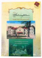 Halász Gábor: A régi Balatonföldvár képes-levelezőlapokon. 3 nyelvű Agenda Natura 2005. 143p. Kiadói kartonált papírkötésben