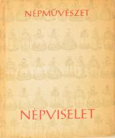 Fél Edit: Népviselet. Bp., 1962, Képzőművészeti Alap Kiadóvállalata. Kiadói kartonált kötés, kopottas állapotban.