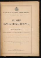 Rozlozsnik Pál: Aranyida bányageológiai viszonyai. Emszt Kálmán és Horváth Béla elemzéseivel. A Magyar Kir. Földtani Intézet Évkönyve XIX. köt. 6. füzet. Bp., 1912, Franklin-ny., (7) p.+ 236-354 p.+ (6) p.+ 8 t. Átkötött félvászon-kötésben, néhány lap széle sérült, helyenként kissé foltos lapokkal.