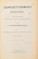 1888 Természettudományi Közlöny. Havi folyóirat közérdekű ismeretek terjesztésére. Szerk.: Szily Kálmán, Lengyel Béla és Paszlavszky József. XX. kötet. (221-232. füzet és I-IV. pótfüzet). Bp., 1888, K. M. Természettudományi Társulat (Pesti Lloyd-ny.), XII+488 p.+ IV+192 p. Aranyozott egészvászon-kötésben, kissé sérült gerinccel, néhány kissé sérült, a fűzéstől részben elváló lappal.