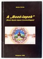 Balázs Károly: A "Bozó-lapok" (Bozó Gyula képes levelezőlapjai Hónapok, H, K, A, B, C sorozatokkal). Képeslapgyűjtők Kiskönyvtára 3. kötet. Csak 500 példány. A Notesz+K Kft. kiadása, nyomta a Koráll Szövetkezet. Budapest, 1996.