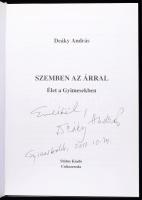 Deáky András: Szemben az árral: Élet a Gyimesekben. Státus Könyvkiadó, 2012. 186p. Kiadói kartonáld ...