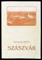 Várszegi Alajos: Szászvár. Szászvár. 1991. Szászvári Önkormányzat. 263p. Kiadói papírkötésben.