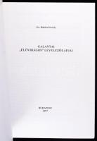 Dr. Balázs Károly: Galantai "élővirágos" levelezőlapjai. Képeslevelezőlap-Gyűjtők Kiskönyv...