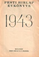 Az új világháború története + Az öt világrész harca. (A Pesti Hírlap 1942. és 1943. évi évkönyve.) [...