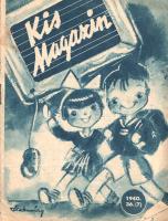 [Folyóirat] A Kis Színházi. A Színházi Élet folyóirat illusztrált ifjúsági melléklete Kálmán Jenő Si...