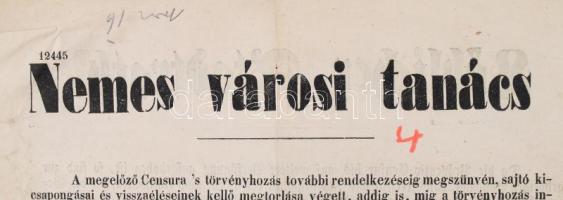 1848 Nemes városi tanács... kezdetű körlevél a helyhatóságokhoz, melyben a cenzúra eltörlése után a ...