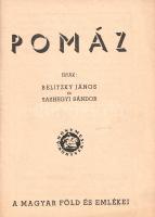 Belitzky János - Sashegyi Sándor: 
Pomáz.
Pomáz, (1939). (Belitzky-kiadás - Grafika Nyomdavállalat...