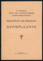A miskolci orth. izr. anyahitközség alkalmazottainak szolgálati és fegyelmi szabályzata. Miskolc, 1935. Schwartz Soma. 20p. az utolsó oldalon egy alkalmazott tanítónő átvételi igazolásával, valamint külön lapon fogadalmi esküszövegével és jegyzőkönyvvel.