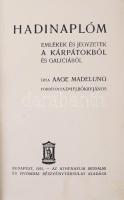 Aage Madelung: Hadinaplóm. Emlékek és jegyzetek a Kárpátokból és Galíciából. Ford. és az előszót írt...