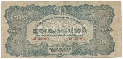 1944. 20P "A Vöröshadsereg Parancsnoksága" kisebb méretű baloldali sorszámmal "AM 557933" T:F Adamo P45