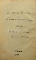 [Dusch, Johann Jakob: A tiszta és nemes szeretet ereje. Orestes és Hermione. Fordította Ivánkay Vitéz Imre. Kazinczy Ferenc előszavával. Kassán, 1789., Ellinger János Jósef, 1+5 sztl. lev+394 p.+2 sztl. lev. Első kiadás! Kopott, foltos kartonált papírkötésben, hiányzó címlappal, az utolsó 2 lap kézzel írt pótlással, több restaurált lappal, foltos lapokkal, az elülső szennylapon bejegyzésekkel. Ritka!