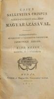 Caius Sallustius Crispus: Cajus Sallustius Crispus [művei] Szent-Györgyi [Gellért] Gellérd magyarázá...